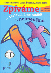 Zpíváme a nasloucháme hudbě s nejmenšími  Cover Image