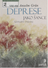 Deprese jako šance : spirituální impulzy  Cover Image