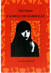 Z Kábulu do Marseille  Cover Image