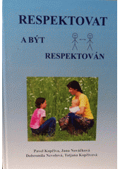 Respektovat a být respektován  Cover Image