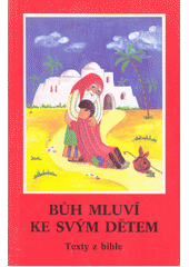 Bůh mluví ke svým dětem : texty z bible  Cover Image