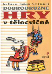 Dobrodružné hry v tělocvičně  Cover Image