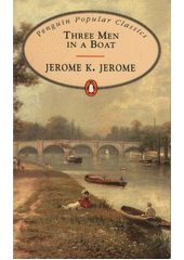 Three men in a boat : to say nothing of the dog!  Cover Image