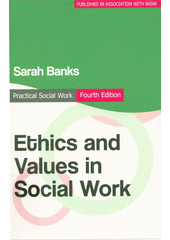 Ethics and values in social work  Cover Image