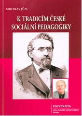 K tradicím české sociální pedagogiky  Cover Image