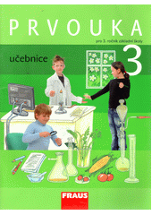 Prvouka : učebnice pro 3. ročník základní školy  Cover Image