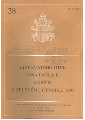 List Svatého otce Jana Pavla II. kněžím k Zelenému čtvrtku 1997  Cover Image