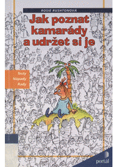 Jak poznat kamarády a udržet si je  Cover Image