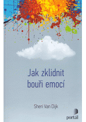 Jak zklidnit bouři emocí  Cover Image