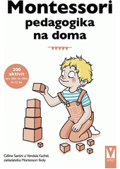 Montessori pedagogika na doma  Cover Image